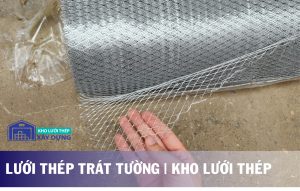 Lưới thép trát tường - kho lưới thép