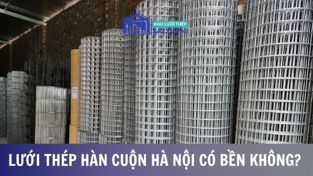 Lưới thép hàn cuộn Hà Nội