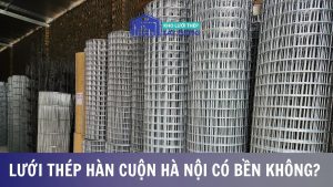 Lưới thép hàn cuộn Hà Nội