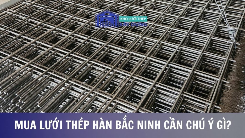 Mua lưới thép hàn Bắc Ninh