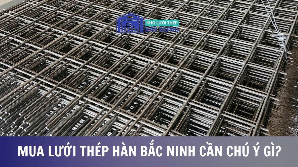 Mua lưới thép hàn Bắc Ninh