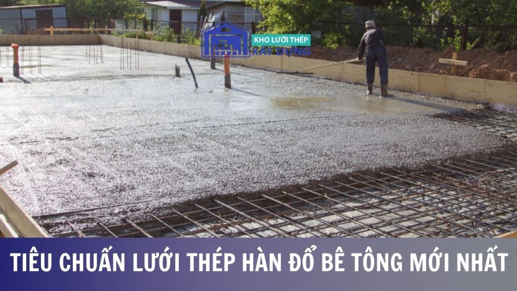 Tiêu chuẩn lưới thép hàn đổ bể tông