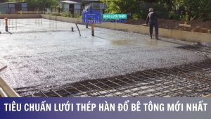 Tiêu chuẩn lưới thép hàn đổ bể tông