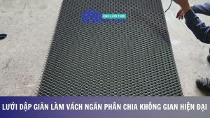 Lưới dập giãn làm vách ngăn
