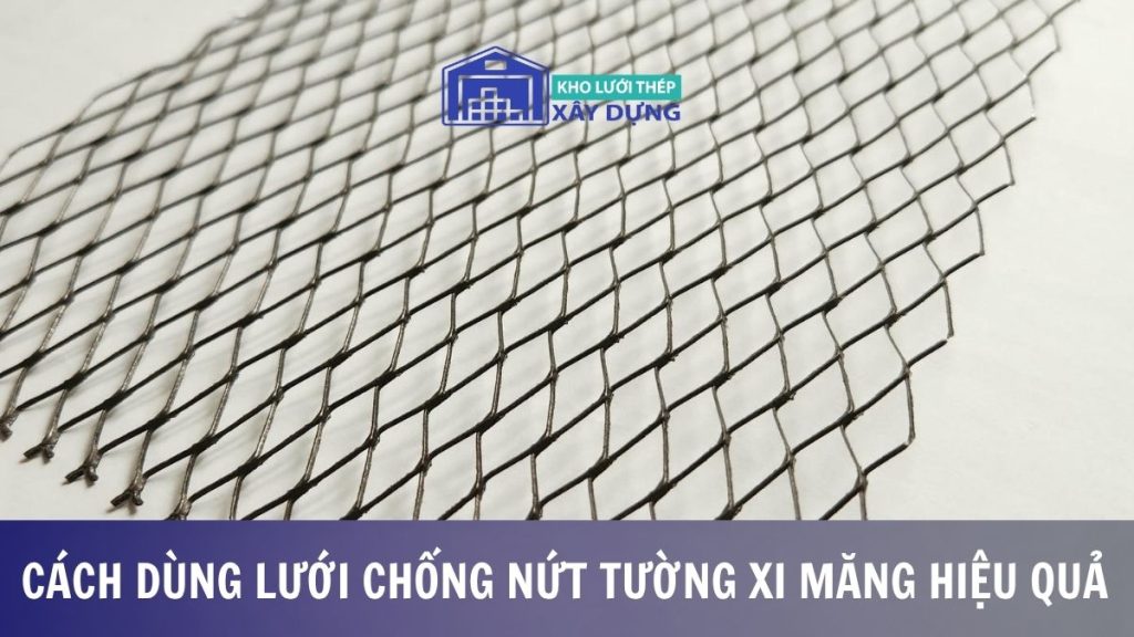lưới chống nứt tường xi măng