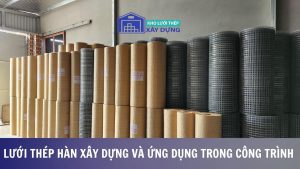 Lưới thép hàn xây dựng